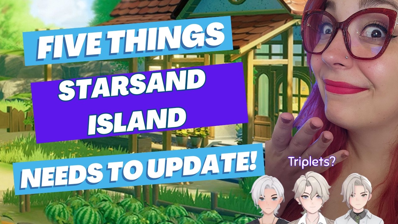 Starsand Island - Five Things I Think They Should Change!