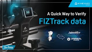 A Quick Way to Verify FIZTrack Data in Unreal & Aximmetry