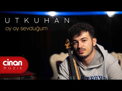 Utku Han  - Oy Oy Sevduğum