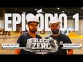 BLOCO ZERO - DO BRUTO AO EVENTO / EPISÓDIO 1