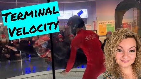 What is Terminal Velocity?: What Happens When Objects Fall at Their Maximum Speed? Indoor Skydiving
