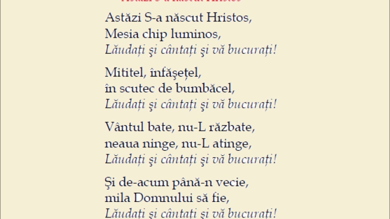 Astazi Sa Nascut Iisus Hristos Versuri Astazi S-a nascut Hristos - YouTube