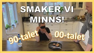 Smaker vi minns del 4 // Kan vi toppa förra veckans udda smakkombinationer?