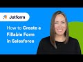 How to Create a Fillable Form in Salesforce