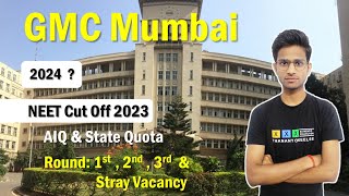 GMC Mumbai NEET Cut Off 2023 | GMC Mumbai MBBS Cut Off 2023 | GMC Mumbai