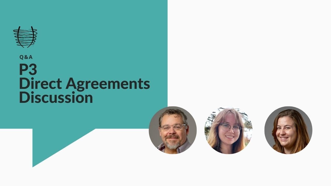 Q&A | P3 Direct Agreements Discussion