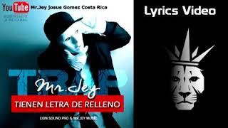 Video Lyrics Letra de Relleno Mr.Jey