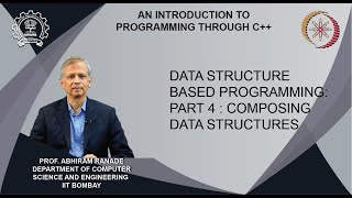 Lecture 24 : Data structure based programming : Part 4 : Composing data structures