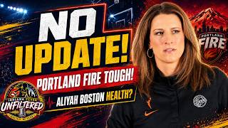 Stephanie White Calls EXPANSION Portland Fire TOUGH and GIVES NO UPDATE on Aliyah Boston Health!