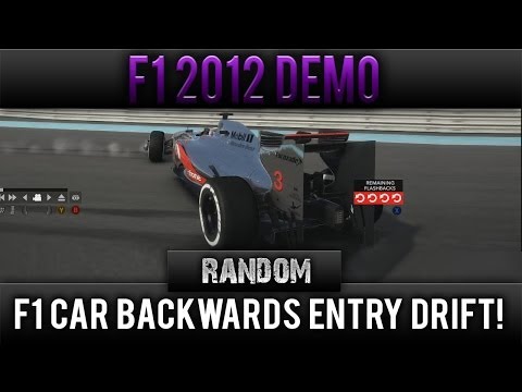 F1 Car Backwards Entry Drift! | F1 2012 Demo