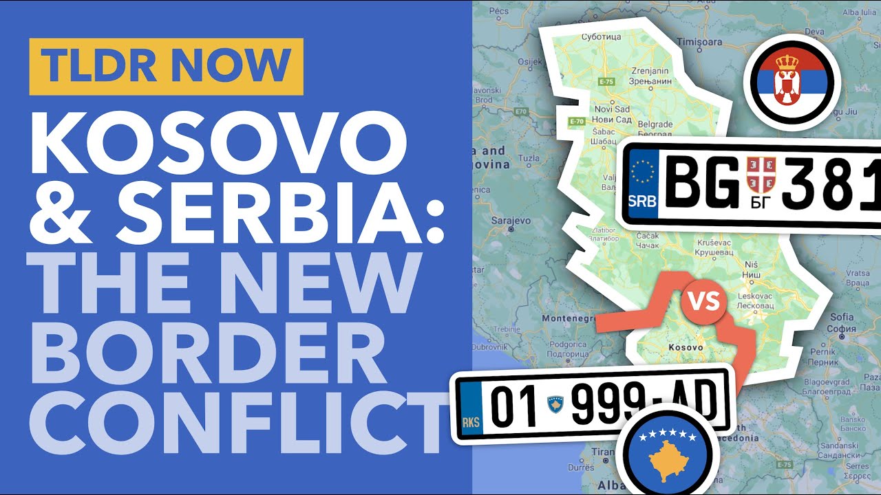 How License Plates led to a Border Conflict: Serbia \u0026 Kosovo Explained - TLDR News