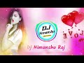 Leja ye leja thari pyar  manraj deewana  3d brazil mixx  dj himanshu raj