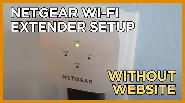 Netgear WiFi Extender Setup Without Website or Computer