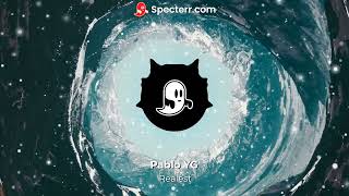 Pablo Yg Realest Official Visualizer
