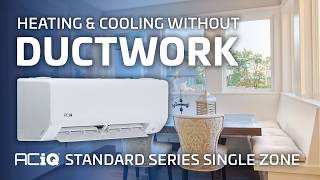 ACiQ Standard Single Zone Mini Splits | Heating & Cooling Without Ductwork