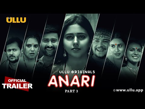 Anari | Part - 03 | Official Trailer | Releasing on : 25th July