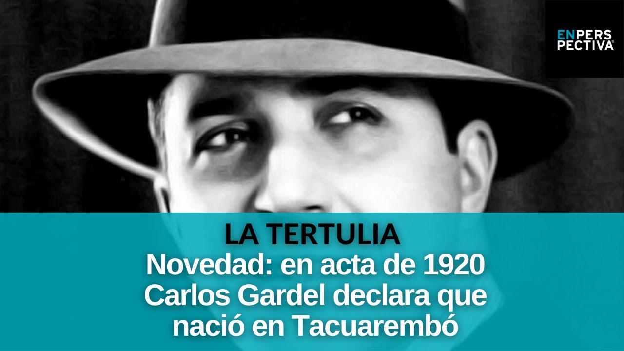 Gardel y su nacionalidad: Un documento reabre la discusión histórica