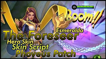 [Hero Skin] Esmeralda The Foreseer Skin Script | Full Effects/Sound/Voice | No Password