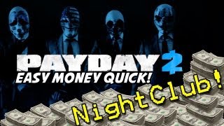 Payday 2 Tutorial - Nightclub (EASY MONEY QUICK!) Resimi