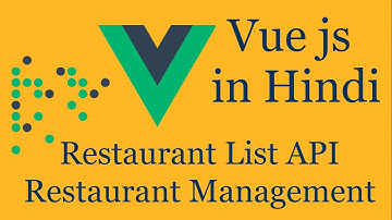 Vue js project in Hindi #14 Make API for restaurant List with json server
