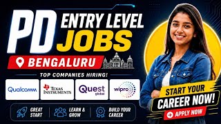 PD Openings | Entry Level 🔥 | Qualcomm, Quest Global, Wipro & TI | The Silicon Sandbox 