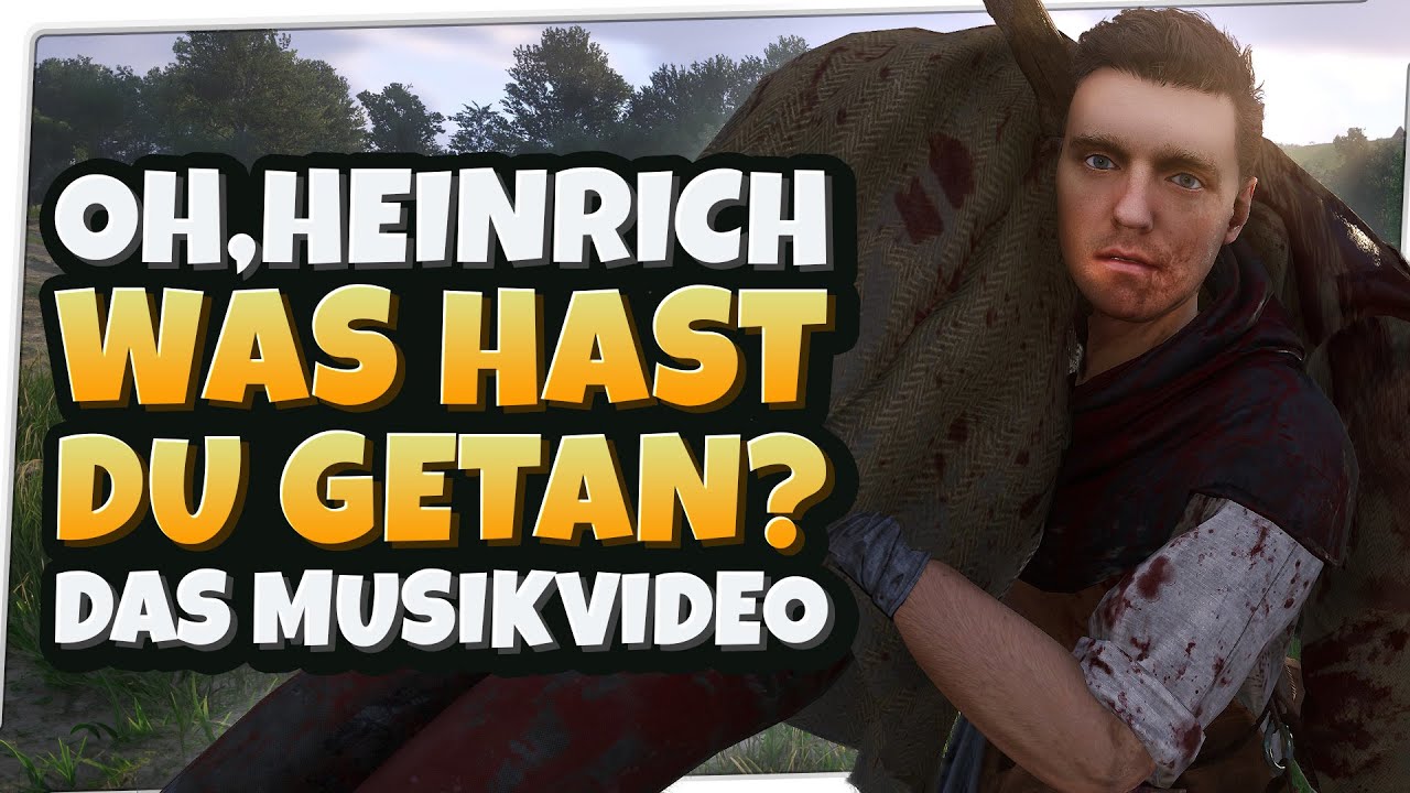 Türke Türke Was Hast Du Getan Lied OH, Heinrich, WAS HAST DU GETAN? #KINGDOMCOMEDELIVERANCE2 [Musikvideo