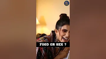 Food or sex ? @samantharuthprabhuoffl Is clear with what she wants and we love her spirit! #samantha