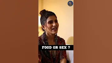 Food or sex ? @samantharuthprabhuoffl Is clear with what she wants and we love her spirit! #samantha