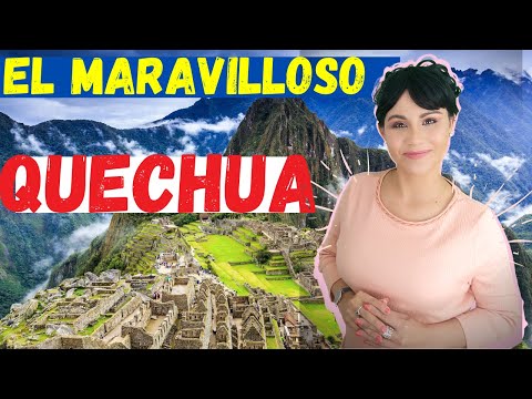 👉7 curiosidades sobre el quechua y 7 palabras de origen quechua que usamos a diario👈
