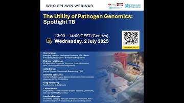 WHO EPI-WIN Webinar: the utility of pathogen genomics: spotlight TB