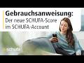 SCHUFA-Score im Account: Anleitung 📊