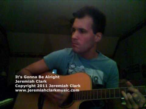 It's Gonna Be Alright (Live) - Jeremiah Clark