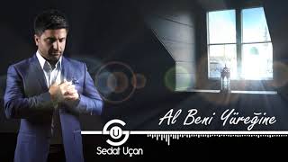 Sedat Uçan - Al Beni Yüreğine | Yeni İlahi Resimi