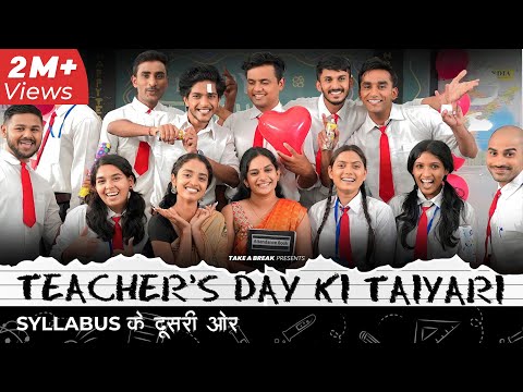 Teacher&#39;s Day Ki Tayari | Syllabus Ke Doosri Aur! | Take A Break