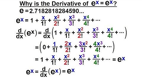 Calculus 1: Ch 5.1 Derivative of e^x and lnx (7 of 24) Why is the Derivative of e^x  e^x?