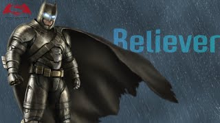 Batman vs Superman Believer song theme💥💥💥💥