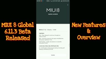 MIUI 8 Global 6.11.3 Beta Released - New Features, Overview & Everything you need to know!
