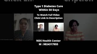 Type 1 Diabetes Cure - Insulin Dose 64 Units Per Day To 0 Units in 50 days Shorts By Dr.Zarna Patel