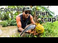 HOW TO CATCH FISH IN 2021... COCONUT FISH TRAP.  EP 5