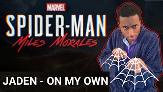 Marvel's Spider-Man: Miles Morales | Jaden Smith- On My Own ft. Kid Cudi  | Trailer Song | REACTION
