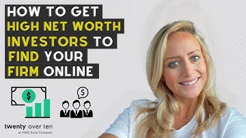 How To Get High Net Worth Investors To Find Your Financial Advisory Firm Online | Cryptocurrency