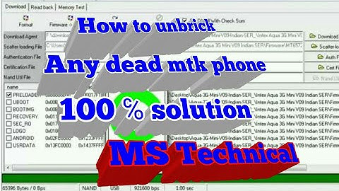 How to unbrick Any dead mtk phone 100% solution(MS Technical)