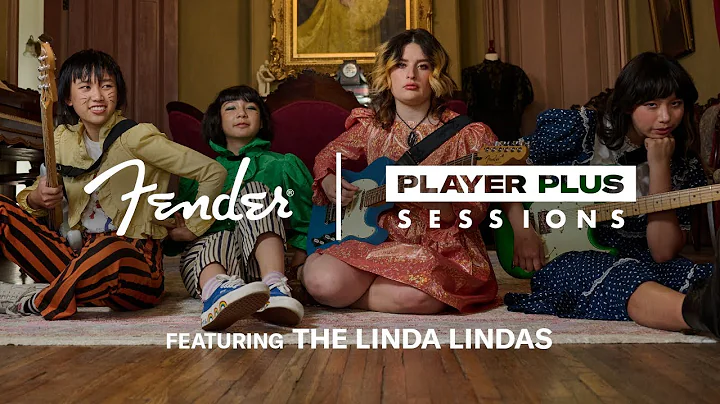 The Linda Lindas | Player Plus Sessions | Fender