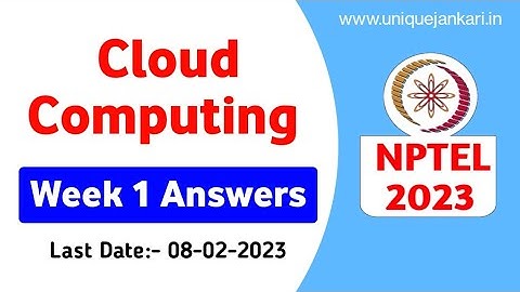 Cloud Computing | Week 1 NPTEL Assignment Answers | #nptel2023 | Unique Jankari