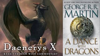 Most Misunderstood Chapter in ASOIAF - ADWD Daenerys X - Song of Ice and Fire - A Game of Thrones