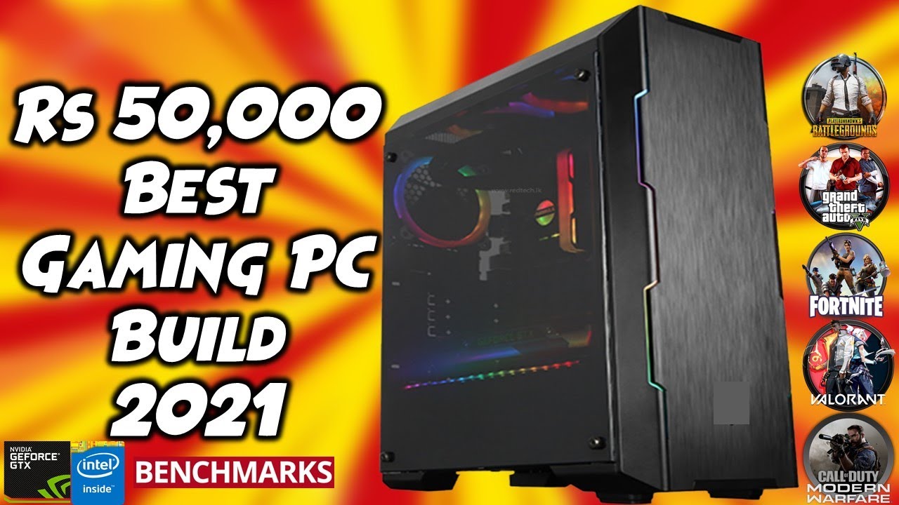 Rs 50000 Gaming PC Build | Best Gaming PC Build Pakistan 2021 | Mohsin ...
