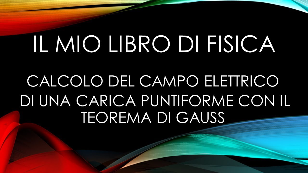 Campo Elettrico Di Una Carica Puntiforme E Teorema Di Gauss YouTube campo-elettrico-di-una-carica-puntiforme-e-teorema-di-gauss-youtube