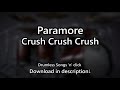Paramore - Crush Crush Crush - Drumless Songs 