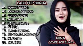 MAWAR BODAS, KAMANA CINTANA - NINA ( COVER POP SUNDA) GASENTRA PAJAMPANGAN