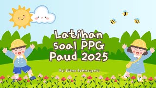 Soal PPG Guru Paud 2025